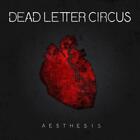 Album Dead Letter Circus Aesthesis (CD)