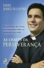 As Chaves da Perseveran&#231;a (Em Portuguese do Bras... | Book | condition very good