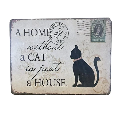 Letrero de metal de un hogar sin gato es solo una casa decoración del hogar 8" x 6" Foto 1 de 3