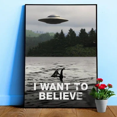 I want to believe poster — With real Sasquatch riding on real Loch Ness Monster - Image 1 of 4
