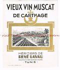 Unused 1940s TUNISIA Tunis Rene Lavau VIEUX VIN MUSCAT DE CARTHAGE WINE Label