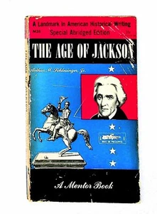 Vintage 1949 The Age Of Jackson by Arthur M Schlesinger Jr A Mentor Paperback - Picture 1 of 3