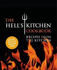 The Chefs of Hell's Kitchen The Hell's Kitchen Cookbook (Hardback) (UK IMPORT)