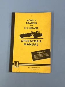 LETOURNEAU WESTINGHOUSE MODEL C ROADSTER W/ E-16 SCRAPER OPERATORS MANUAL-rare - Picture 1 of 17