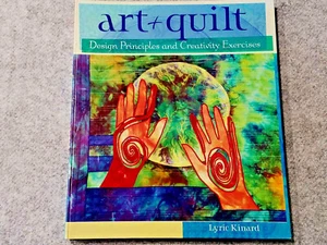 Interweave ART & QUILT Design Principles HC spiral 136pg book 2009 Lyric Kinard - Picture 1 of 8