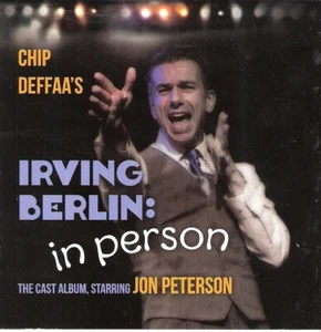 Chip Deffaa's IRVING BERLIN: IN PERSON -- the Cast Album Starring Jon Peterson - Bild 1 von 4