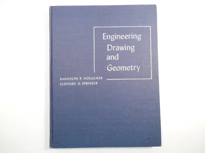 Engineering Drawing and Geometry by Randolph P. Hoelscher and Clifford H. Spring Foto 1 de 4