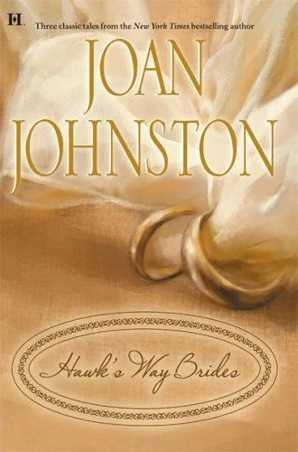Hawk's Way Brides: An Anthology by Joan Johnston - Image 1 of 1