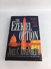 The Ezekiel Option Joel C. Rosenberg Hardcover 2005 The Last Jihad Serie