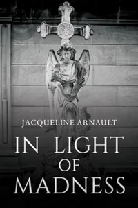In Light of Madness by Jacqueline Arnault (Paperback Book) - Bild 1 von 1
