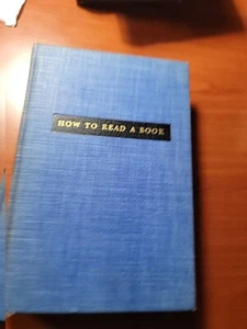 How To Read A Book By Mortimer J. Adler (1940,HC/NoDJ) Ex-Lib SIGNED! - Picture 1 of 8