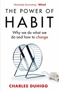 The Power of Habit: Why We Do What We Do & How to Change Paperback – 7 Feb 2013 - Picture 1 of 1