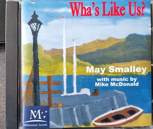 May Smalley - Wha's Like Us? CD With Music By Mike McDonald - Bild 1 von 1