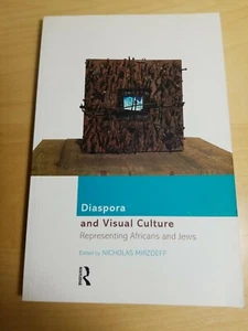 Diaspora and Visual Culture : Representing Africans and Jews Nicholas Mirzoff - Picture 1 of 12