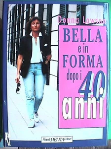 Beautiful and Fit After 40 Year Cosmesi Cura Manual - Picture 1 of 1
