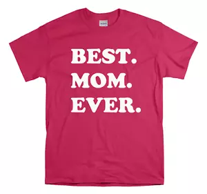 Best Mom Ever Shirt - Awesome Mom Shirt - Gift For Mom - Mothers Day Gift - Picture 1 of 12