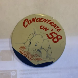1958 IKE EISENHOWER era "CONCENTRATE ON '58" ELEPHANT DESIGN CAMPAIGN BUTTON 3" - Picture 1 of 3