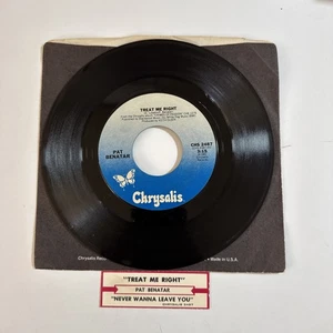 Pat Benatar Treat Me Right/Never Wanna Leave You W/Title Tag 45rpm 7" Tested VG+ - Picture 1 of 4