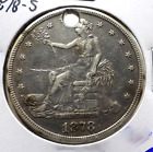 1878 S Trade Silver Dollar with XF Details Holed as shown (149)