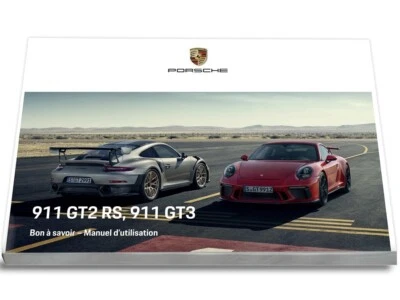 Porsche 911 GT2 RS , 911 GT3 Notice d'Utilisation