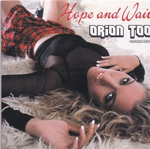 Orion Too-Hope And Wait cd single - Imagen 1 de 1