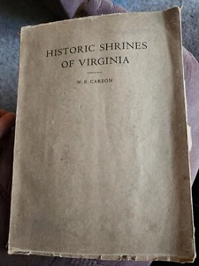 W.E. Carson - Historic Shrines of Virginia (1933) American History BC - Foto 1 di 14