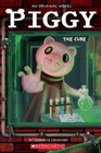 Crawford, Terrance : Piggy: The Cure: An AFK Book