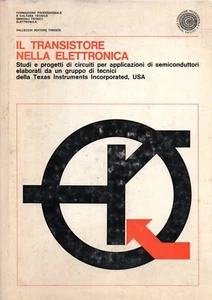 @L20 IL TRANSISTORE NELLA ELETTRONICA -VALLECCHI - Picture 1 of 1