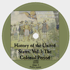 History of the United States, Vol. I, by Charles & Mary Beard Audiobook in 3 CDs