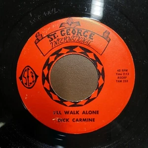 DICK CARMINE I'll Walk Alone / My Way 👂HEAR🎵 7" 45 rpm Vinyl Record Rare - Picture 1 of 11