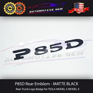 Emblema Tesla P85D NEGRO MATE Letra Logotipo Tronco Insignia Pegatina Modelo S Modelo X - Imagen 1 de 3