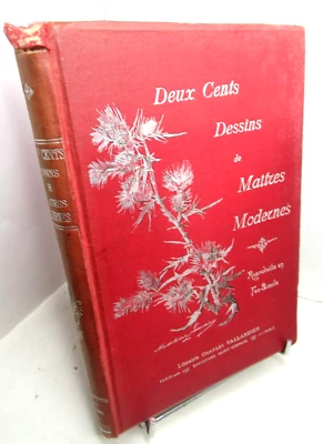 200 DESSINS MAITRES MODERNES 1890 Illustré GIACOMELLI LELOIR MEISSONIER BONHEUR - Photo 1/4