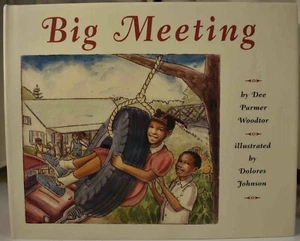1996 BIG MEETING DOLORES JOHNSON SIGNED 1st Ed WOODTOR African American Story - Picture 1 of 11
