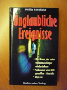 Unglaubliche Ereignisse - Phillip Schofield - Bechtermünz Verlag 1999 - Bild 1 von 1