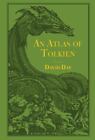 An Atlas Of Tolkien [2] [Tolkien Illustrated Guides]  Day, David  Acceptable  Bo