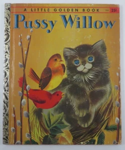 Vtg 1951 Little Golden Book PUSSY WILLOW #314 1st Ed. "A" Margaret Wise Brown - Picture 1 of 13