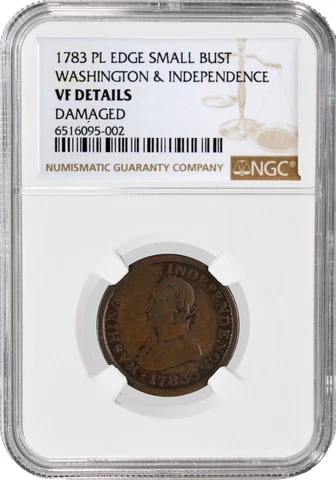 1783 Small Bust Washington & Independence Plain Edge Copper NGC VF Detail Damage Cover