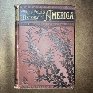 1881 Young Folks History of America Hezekiah Butterworth HC Rare Antique Illus. - Bild 1 von 13
