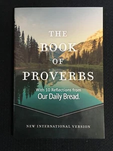 THE BOOK OF PROVERBS with 10 Reflections from Our Daily Bread NEW Int'l Ed PB - Picture 1 of 3