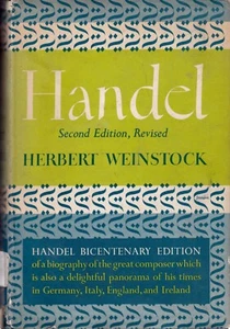 Handel, Herbert Weinstock Hardcover Second Ed. Revised 1959 Alfred A. Knopf w/DJ - Picture 1 of 7