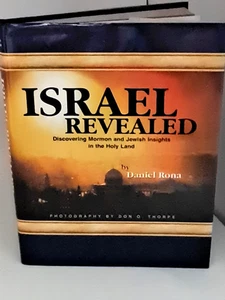 Israel Revealed- Discovering Mormon and Jewish Insights- Daniel Rona  SIGNED - Picture 1 of 2