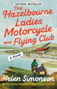 The Hazelbourne Ladies Motorcycle and Flying Club: A Novel,Simon - Picture 1 of 1