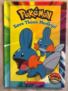 Pokemon - Save Those Mudkip (Hardcover book) 2005 - Picture 1 of 2