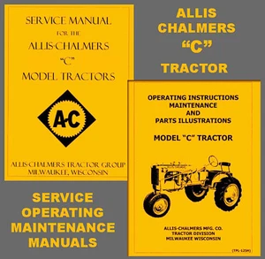 ALLIS CHALMERS C Tractor SERVICE Manual & OPERATOR Owner -2- MANUALS INDEXED CD - Picture 1 of 2