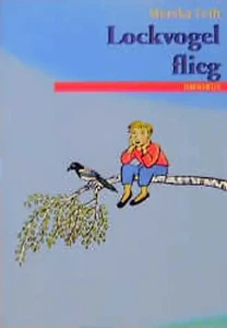 Lockvogel flieg - Bild 1 von 1