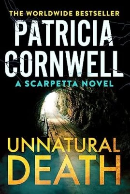 Unnatural Death: The gripping new Kay Scarpett... by Cornwell, Patricia Hardback - Image 1 of 2