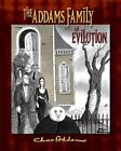 The Addams Family: An Evilution By Charles Addams