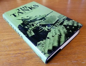 Tanks: History of the Royal Tank Regiment, 1945-1975 (HC, DJ, 1979) VERY GOOD