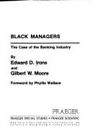 Black Managers : The Case of the Banking Industry Hardcover Edwar