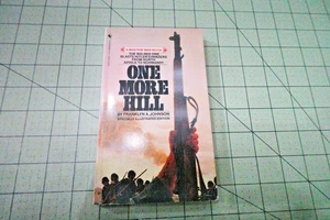 ONE MORE HILL BY FRANKLYN A. JOHNSON 1983 VINTAGE BANTAM WW2 WAR BK SERIES - Bild 1 von 3